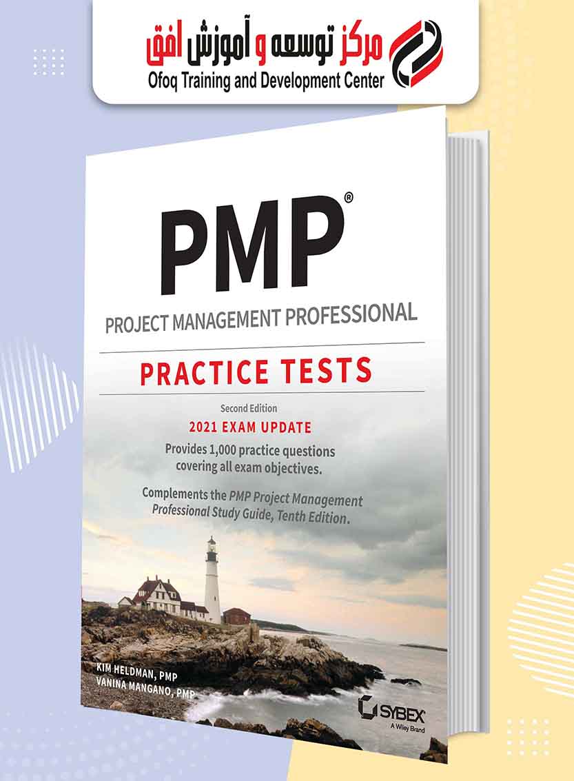 دانلود درایگان کتاب PMP Practice Test منطبق با تغییرات آزمون 2021 و ...